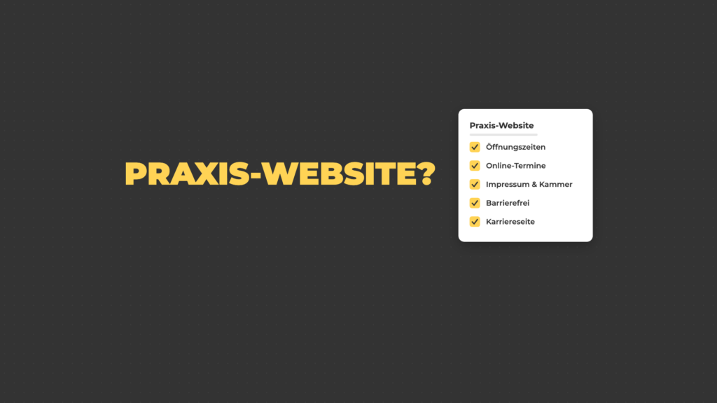 Praxis-Website: Öffnungszeiten, Online-Termine, Impressum und Kammer, barrierefrei, Karriereseite